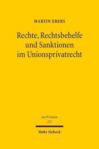 Rechte, Rechtsbehelfe und Sanktionen im Unionsprivatrecht