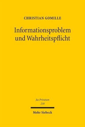 Informationsproblem und Wahrheitspflicht: Ein Aufklärungsmodell für den Zivilprozess