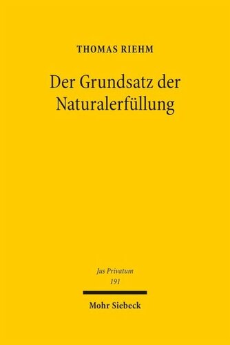 Der Grundsatz der Naturalerfüllung