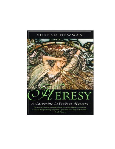 Heresy: A Catherine LeVendeur Mystery