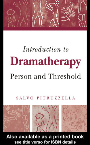 Introduction to Dramatherapy: Person and Threshold