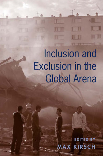 Inclusion and Exclusion in the Global Arena
