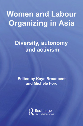 Women and Labour Organizing in Asia (ASAA Women in Asia)