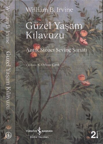 Güzel Yaşam Kılavuzu Antik Stoacı Sevinç Sanatı
