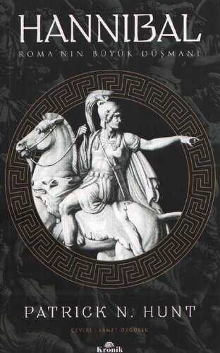 Hannibal Roma'nın Büyük Düşmanı