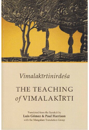 Vimalakīrtinirdeśa The Teaching of Vimalakīrti