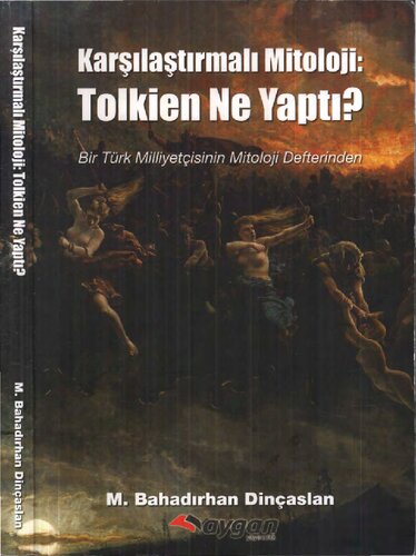 Karşılaştırmalı Mitoloji: Tolkien Ne Yaptı?