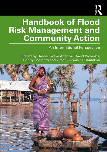 Handbook of Flood Risk Management and Community Action: An International Perspective