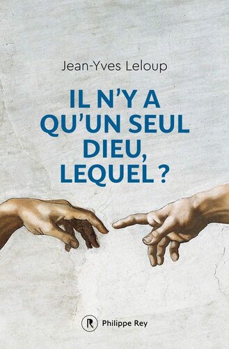 Il n'y a qu'un seul Dieu, lequel