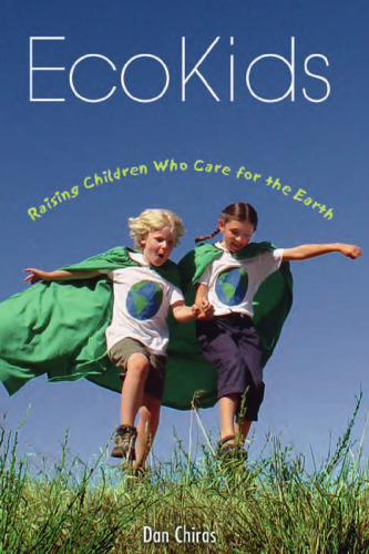 EcoKids: Raising Children Who Care for the Earth