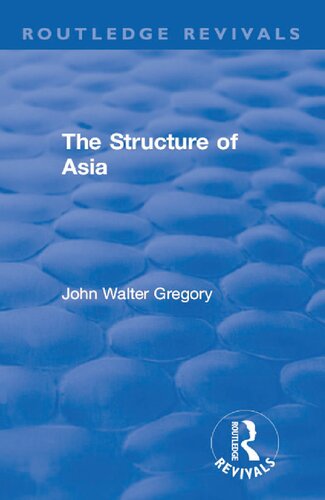 Revival: The Structure of Asia (1929) (Routledge Revivals)