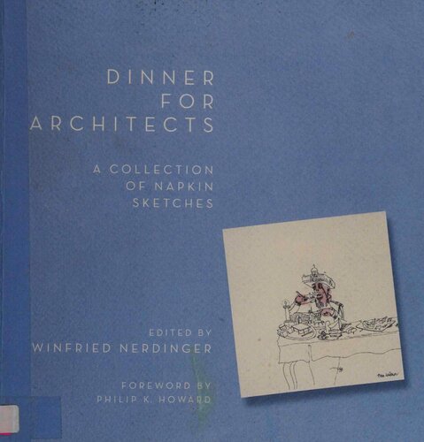Dinner for Architects: A Collection of Napkin Sketches