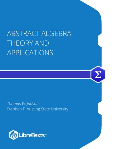 Abstract Algebra: Theory and Applications