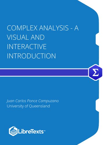 Complex Analysis - A Visual and Interactive Introduction