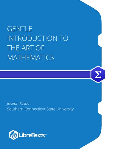 Gentle Introduction to the Art of Mathematics