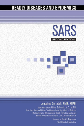 SARS, 2nd Edition (Deadly Diseases and Epidemics)
