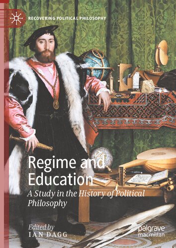 Regime and Education: A Study in the History of Political Philosophy
