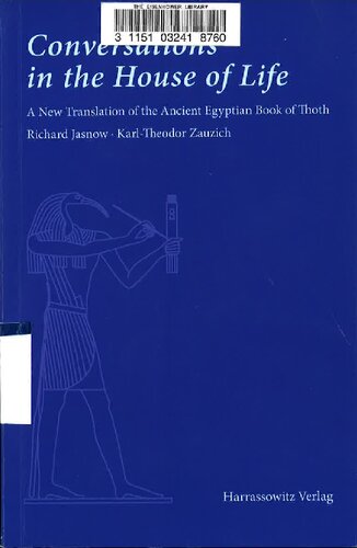 Conversations in the house of life: a new translation of the ancient Egyptian Book of Thoth