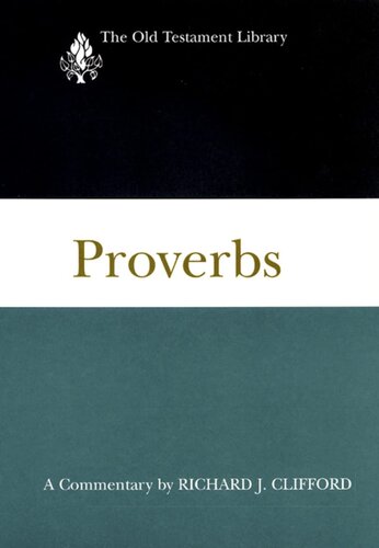 Proverbs: A Commentary (The Old Testament Library)