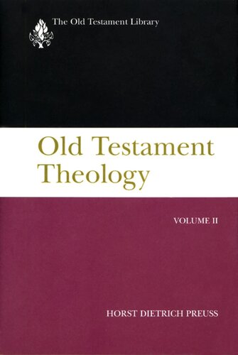 Old Testament Theology, Volume II: A Commentary (The Old Testament Library)