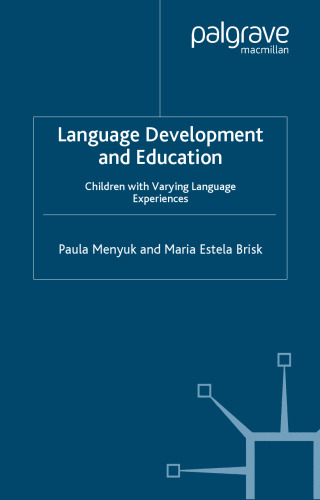 Language Development and Education: Children With Varying Language Experiences