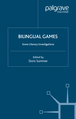 Bilingual Games: Some Literary Investigations