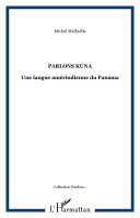 Parlons kuna: une langue amérindienne du Panama