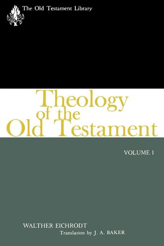 Theology of the Old Testament, Vol. 1 (OTL) (The Old Testament Library)