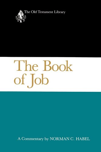 The Book of Job (1985): A Commentary (The Old Testament Library)