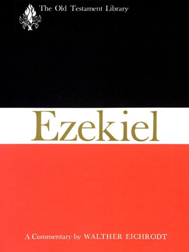 Ezekiel: A Commentary (The Old Testament Library)