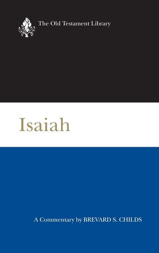 Isaiah: A Commentary (The Old Testament Library)