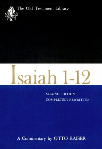 Isaiah 1-12, Second Edition (1983): A Commentary (The Old Testament Library)