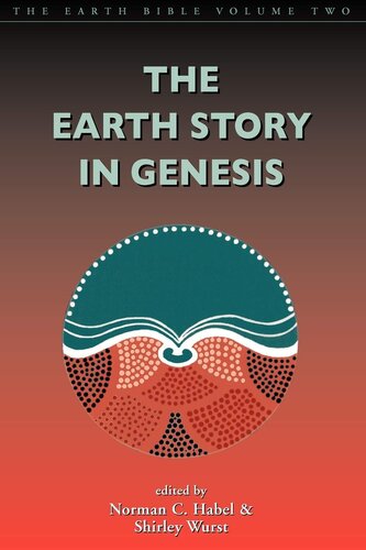Earth Story in Genesis: Volume 2 (Earth Bible S)