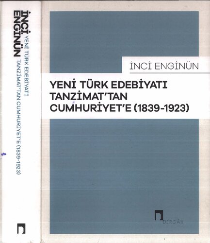 Yeni Türk Edebiyatı Tanzimat'tan Cumhuriyet'e 1839-1923
