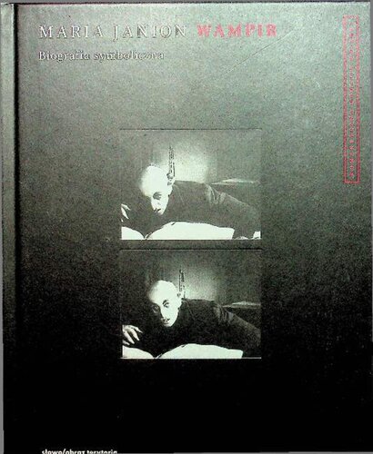 Wampir. Biografia symboliczna