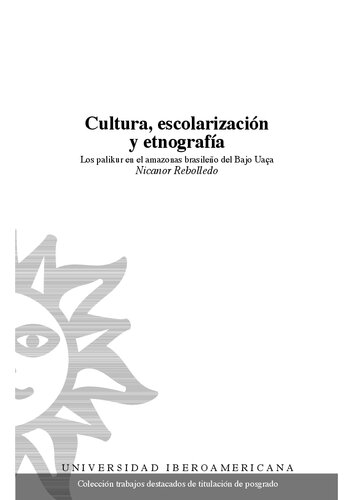 Cultura, escolarización y etnografia
