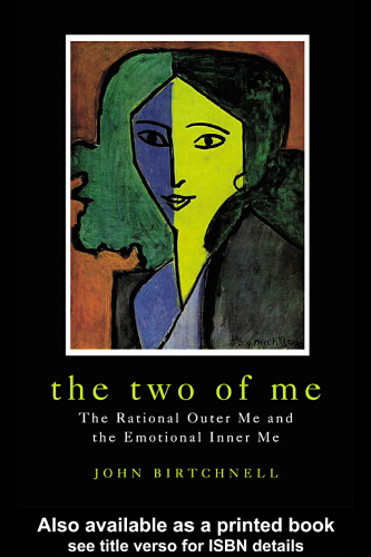 The Two of Me: The Rational Outer Me and the Emotional Inner Me