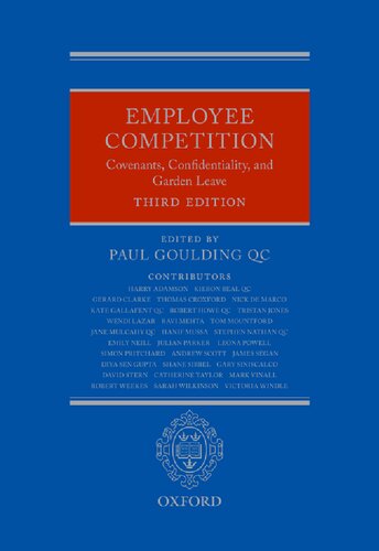 Employee Competition: Covenants, Confidentiality, and Garden Leave