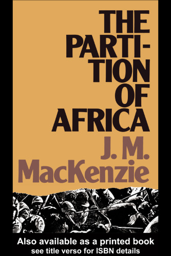 The Partition of Africa 1880-1900 and European Imperialism in the Nineteenth Century