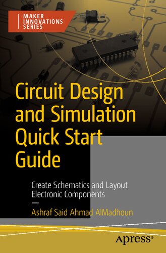 Circuit Design and Simulation Quick Start Guide