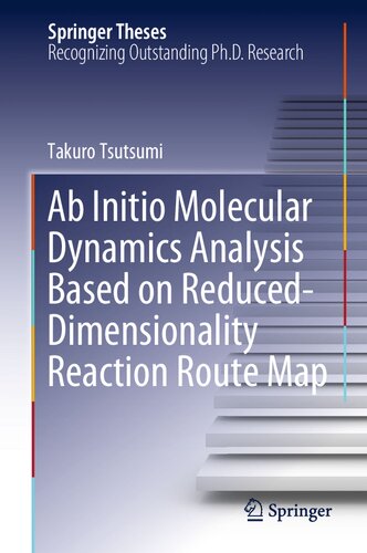 Ab Initio Molecular Dynamics Analysis Based on Reduced-Dimensionality Reaction Route Map