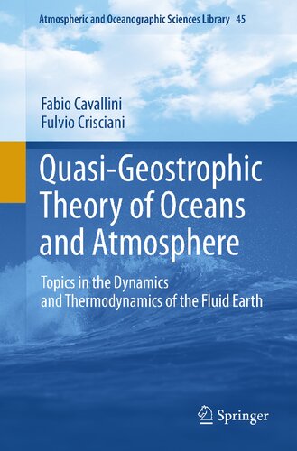 Quasi-geostrophic theory of oceans and atmosphere. Topics in the dynamics and thermodynamics of the fluid Earth