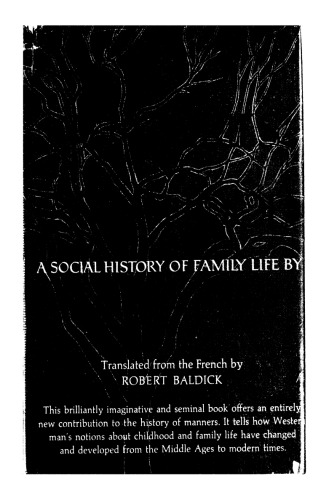 Centuries of Childhood: A Social History of Family Life