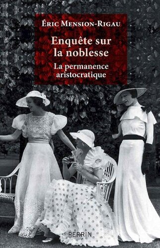 Enquête sur la noblesse (French Edition)