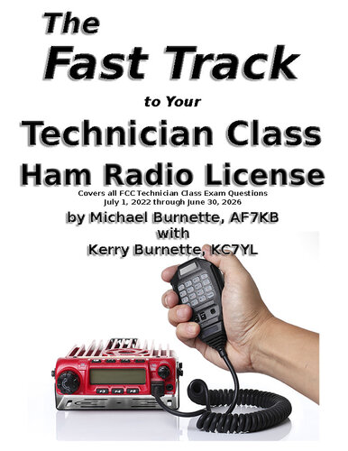 The Fast Track to Your Technician Class Ham Radio License