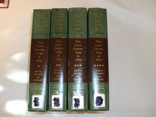 Later Letters of John Stuart Mill 1849-1873 (4 Vol. Set)
