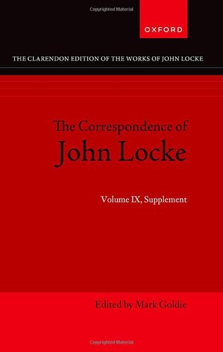 John Locke: Correspondence: Volume IX, Supplement (Clarendon Edition of the Works of John Locke)