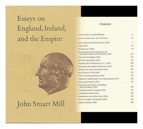 Essays on England, Ireland, and Empire: Volume VI (Collected Works of John Stuart Mill)