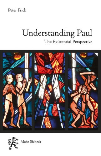 Understanding Paul: The Existential Perspective