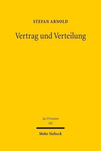 Vertrag und Verteilung: Die Bedeutung der iustitia distributiva im Vertragsrecht